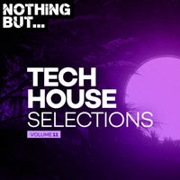 VA – Nothing But… Tech House Selections, Vol. 11 (2022)