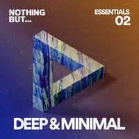 VA – Nothing But… Deep & Minimal Essentials, Vol. 02 [NBDME02]