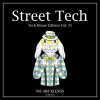 VA – Street Tech, Vol. 35 [We Are Klexos]