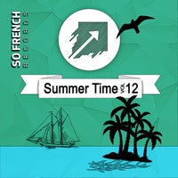 VA – Summer Time, Vol. 12 [So French Records]