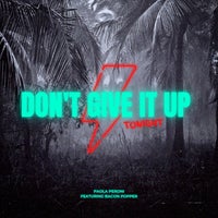 Paola Peroni – Don’t Give It Up Tonight (feat. Bacon Popper) [Intercool Digital]