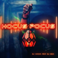 DJ VavvГЎ – Hocus Pocus (feat. Dj Kica) [Dj Vavva Records]