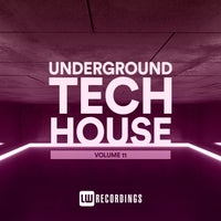 VA – Underground Tech House, Vol. 11 [LW Recordings]