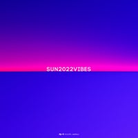 VA – SUN2022VIBES, Pt. 1 [DR221SV1]