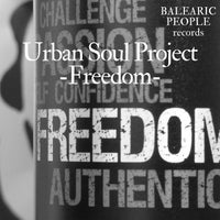 Urban Soul Project – Freedom [Balearic People Records]