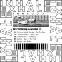 VA – Craftsmanship & Sischke Split [Inhale Exhale]