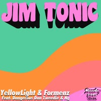 YellowLight & Formenz feat. Dangerous Dan Tweedie & NG – Jim Tonic BL067