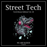 VA – Street Tech, Vol. 38 [We Are Klexos]