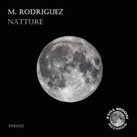 M. Rodriguez – Natture [Full Moon Records]