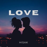 Hisak – Love [Indipendent Artist]
