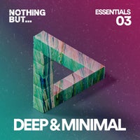VA – Nothing But… Deep & Minimal Essentials, Vol. 03 [NBDME03]