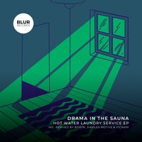 Drama in the Sauna – Hot Water Laundry Service [Blur Records]