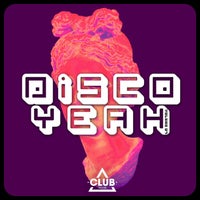 VA – Disco Yeah!, Vol. 57 [Club Session]