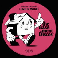 Borka & The Gang – Love Is Magic TBX104