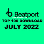 Beatport Top 100 Downloads July 2022