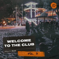VA – Welcome 2 The Club, Vol. 3 [2DC005C]