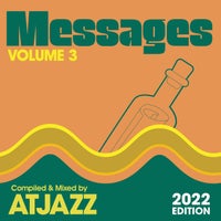 VA – MESSAGES Vol. 3 (Compiled & Mixed by Atjazz) (2022 Edition) PAPADC053