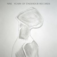 VA – Nine Years of Underdub Records [Underdub Records]