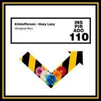 Kristofferson – Hazy Lazy [Inspirado Records]