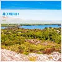 Alexandrjfk – Why [Nicksher Music]