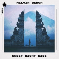 Melvin Bergh – Sweet Night Kiss [Rebel Groove]