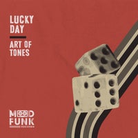 Art Of Tones – Lucky Day – (Mood Funk Records)