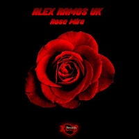 Alex Ramos (UK) – Rose Mira [XLARGE RECORDS]