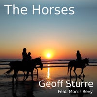 Geoff Sturre – The Horses (feat. Morris Revy) [G-Force Recordings]