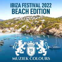 VA – Ibiza Festival 2022 (Beach Edition) [Muziek Colours LTD]