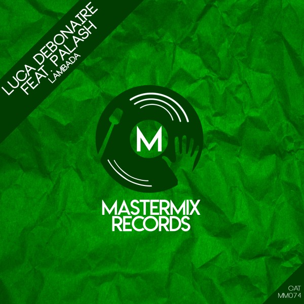 Luca Debonaire – Lambada