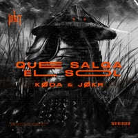 J O K R & Koda – Que Salga El Sol [Joker Black Label]
