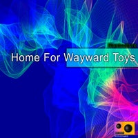Blastculture – Home for Wayward Toys [Radiator Of Sound]