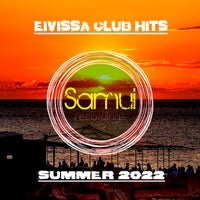VA – Eivissa Club Hits Summer 2022 [Samui Recordings]