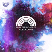 Alex Kogan – Park This Chords [12.inch.recordings]