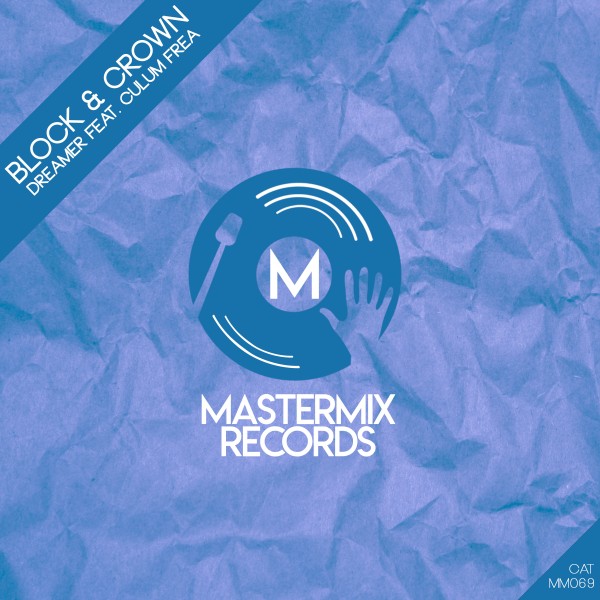 Block & Crown – Dreamer