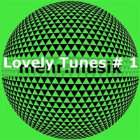 VA – Lovely Tunes, Vol. 1 [mehr musik]