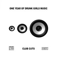 VA – Club Cuts [Dru nk Girls Music]