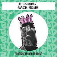 Criss Korey – Back Home – (Blockhead Recordings)