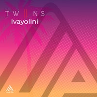 TWIINS (GR) – Ivayolini [UPFILTER026]
