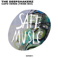 The Deepshakerz – Capo Verde (Tribe Mix) [SAFEXD11B]