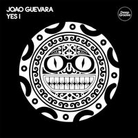 Joao Guevara – Yes I [Deep Groove UK]