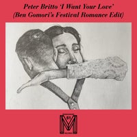 Peter Britto & Ben Gomori – I Want Your Love (Ben Gomori’s Festival Romance Edit)