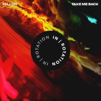 Fallon (IE) – Take Me Back [INR0223B]