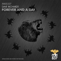 Dave Richards – Forever and a Day [MK837]