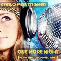 Carlo Montagner – One More Night (People Need Disco Music Remix) [Rebeat]