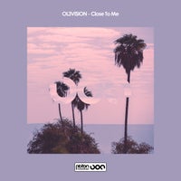 OL3VISION – Close To Me [PR2022641]