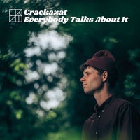 Crackazat – Everybody Talks About It EP FRD279