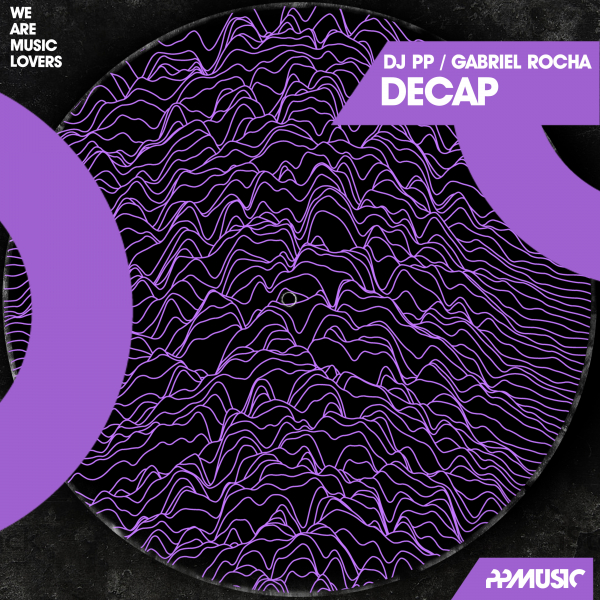DJ PP & Gabriel Rocha – DECAP