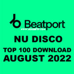 BEATPORT Top 100 Nu Disco August 2022