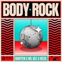 Mr. Belt & Wezol, ManyFew – Body Rock